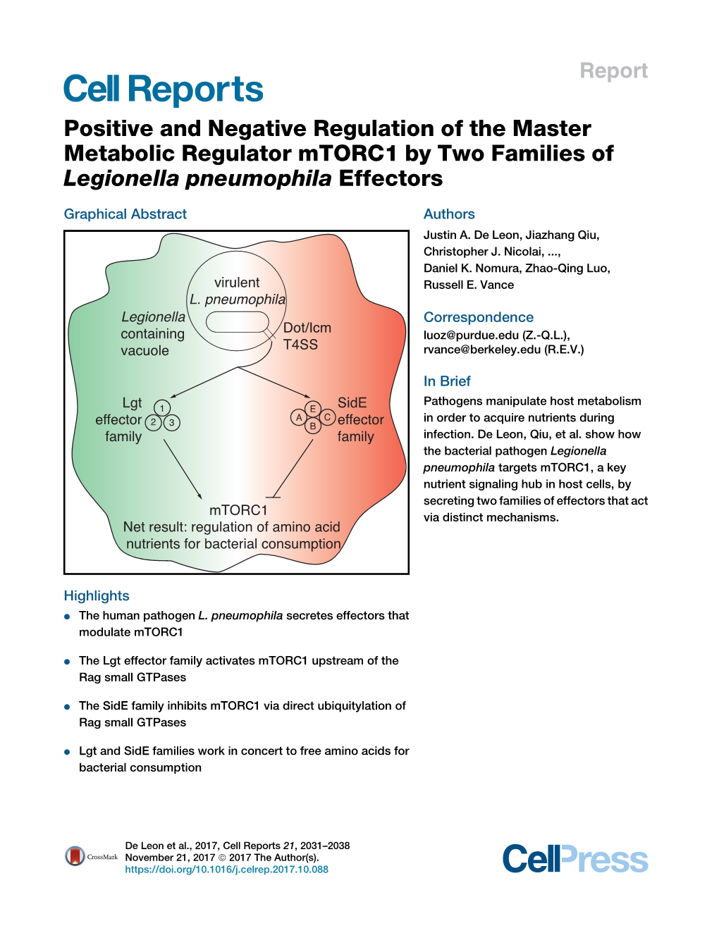 Positive and Negative Regulation of the Master Metabolic Regulator Mtorc1 by Two Families of Legionella Pneumophila Effectors