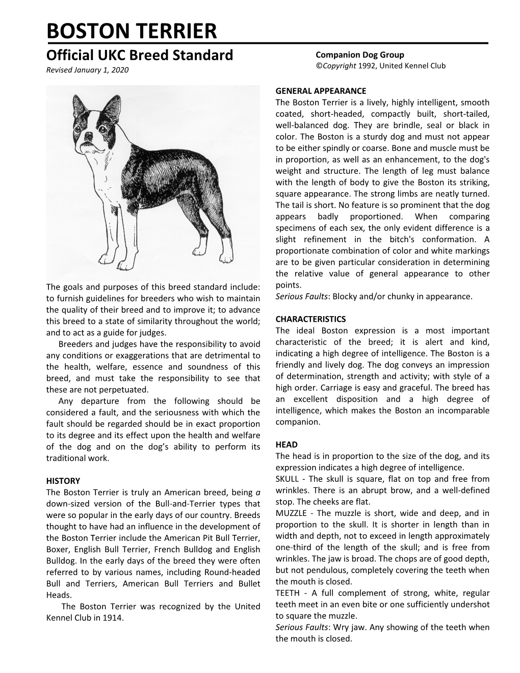 BOSTON TERRIER Official UKC Breed Standard Companion Dog Group Revised January 1, 2020 ©Copyright 1992, United Kennel Club