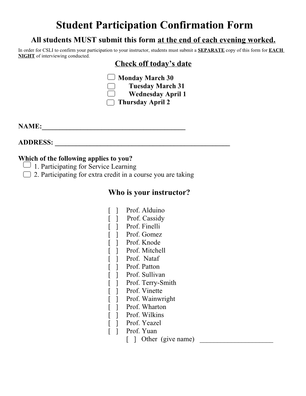 All Interviewers Must Complete This Form