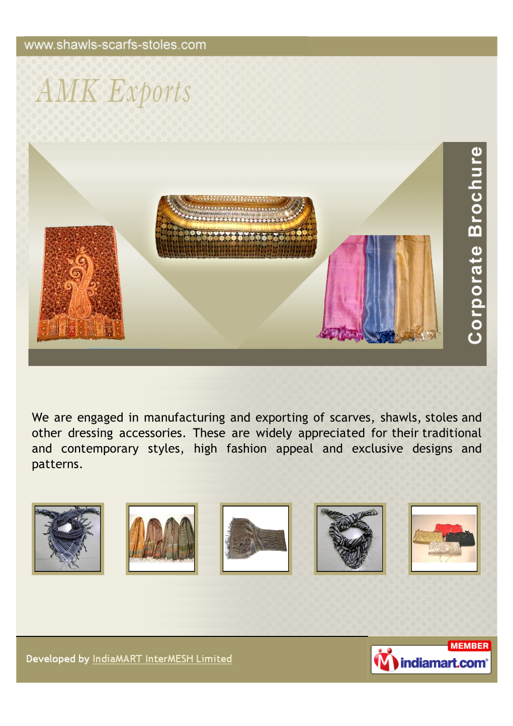 We Are Engaged in Manufacturing and Exporting of Scarves, Shawls, Stoles and Other Dressing Accessories