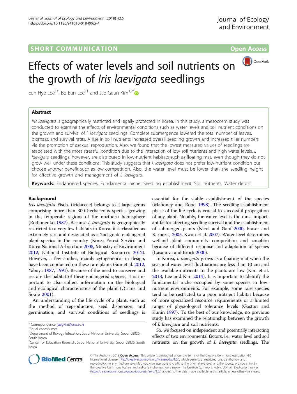 Effects of Water Levels and Soil Nutrients on the Growth of Iris Laevigata Seedlings Eun Hye Lee1†, Bo Eun Lee1† and Jae Geun Kim1,2*