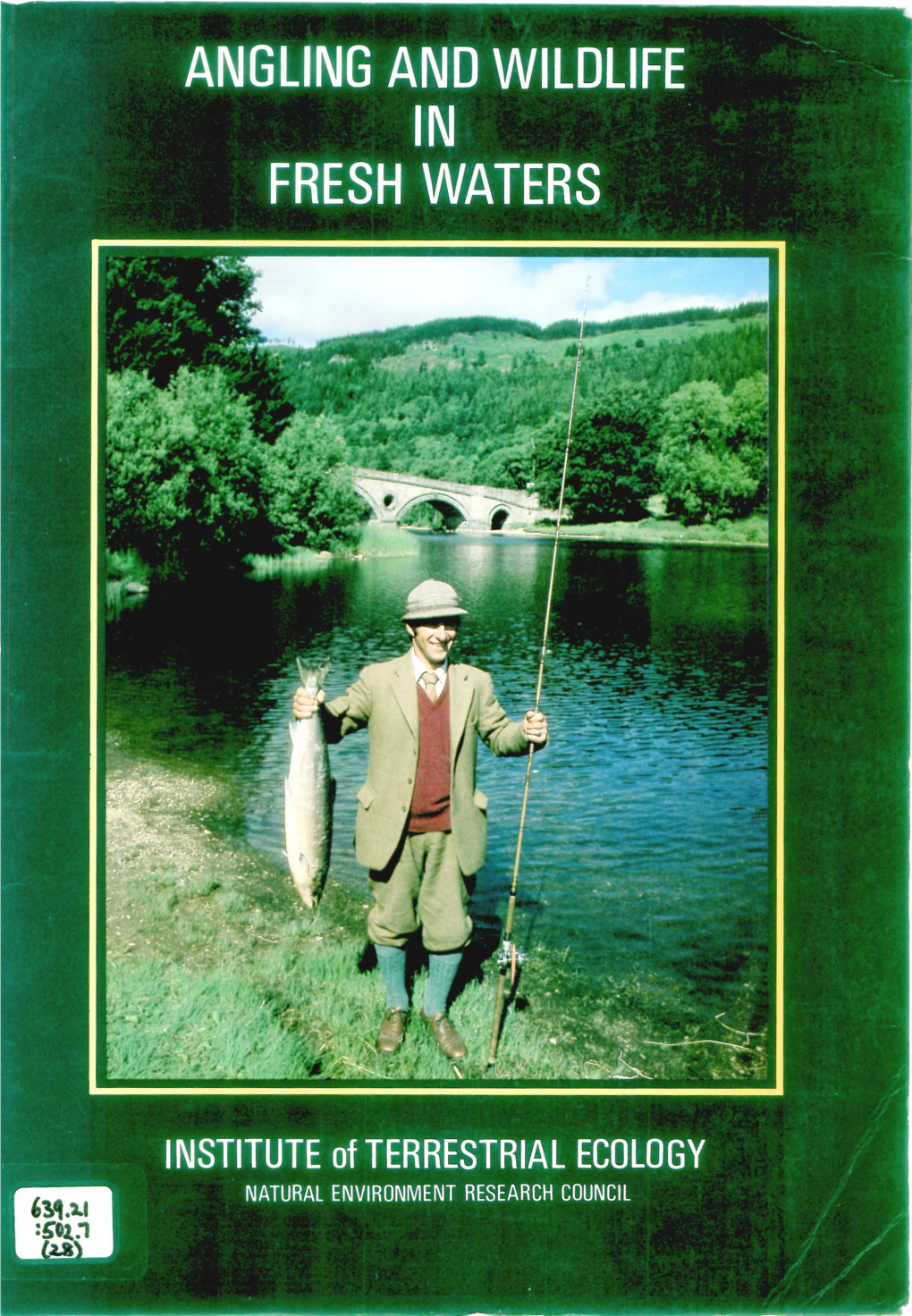 Angling and Wildlife Conservation (D W Mackay, Clyde River Purification Board, East Kilbride) 72