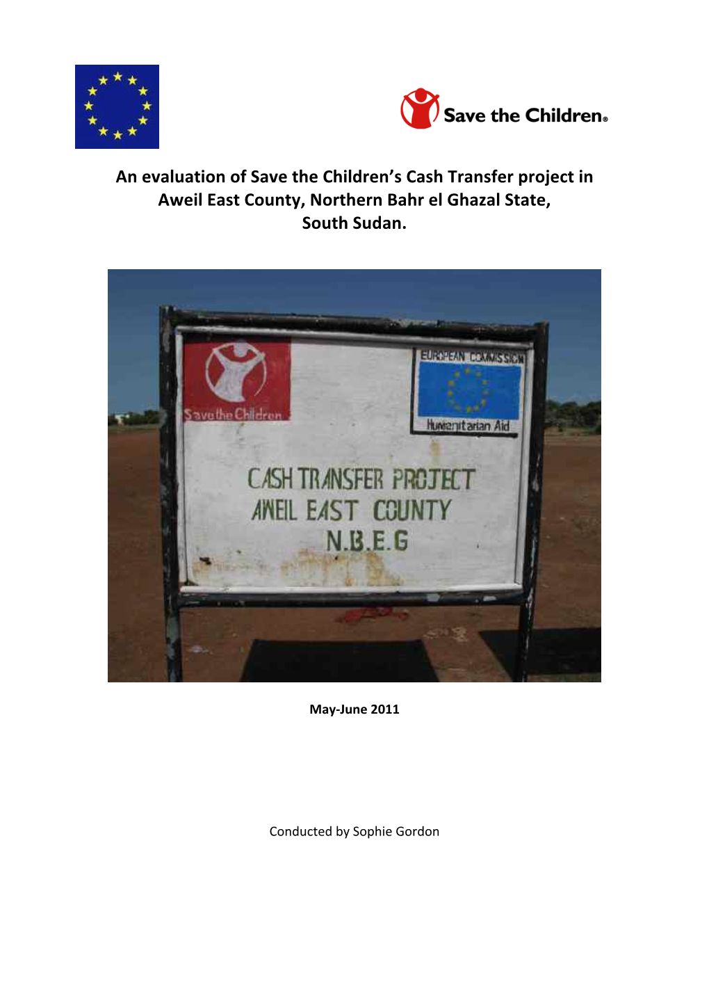 An Evaluation of Save the Children's Cash Transfer Project in Aweil East