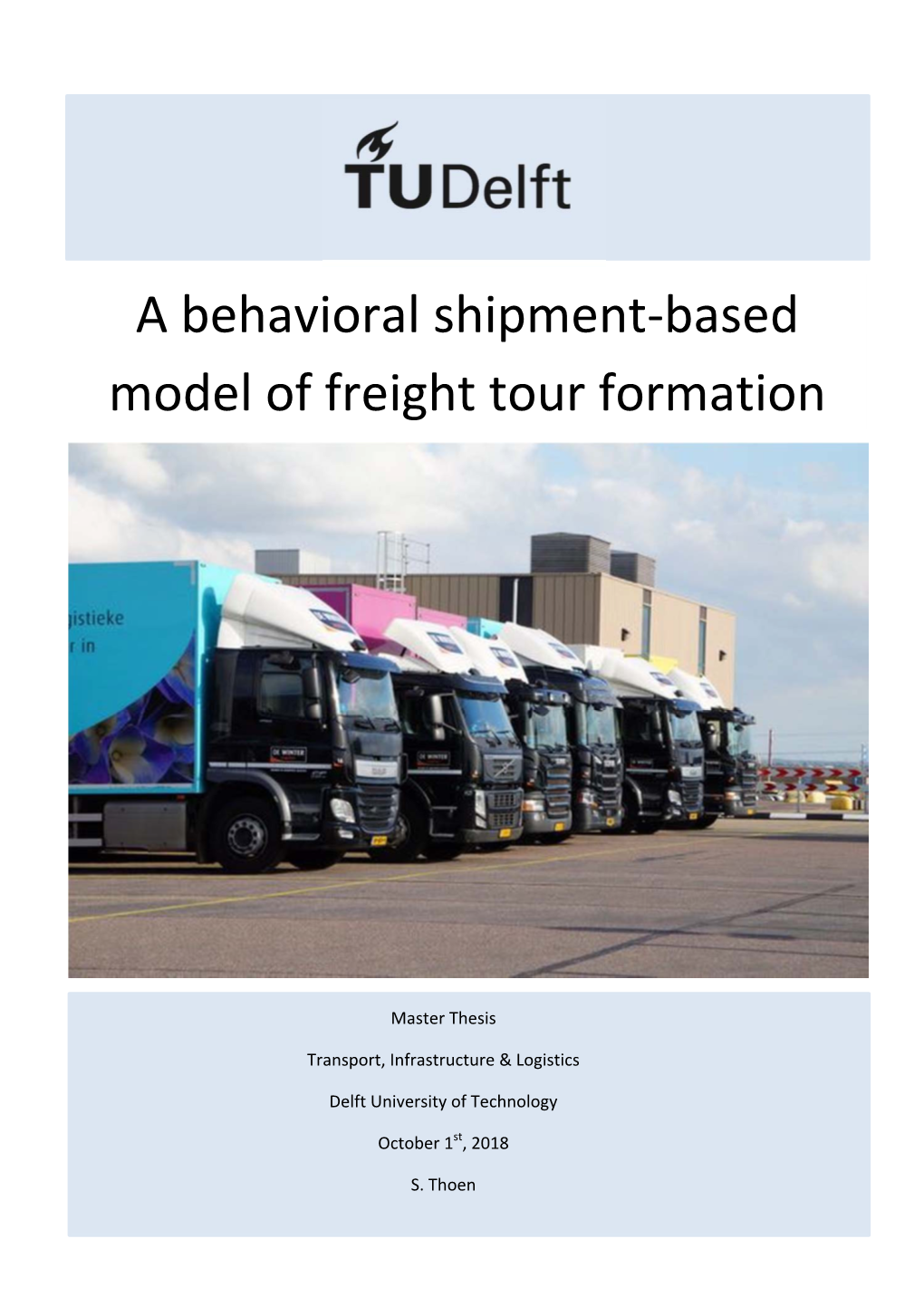 A Behavioral Shipment-Based Model of Freight Tour Formation