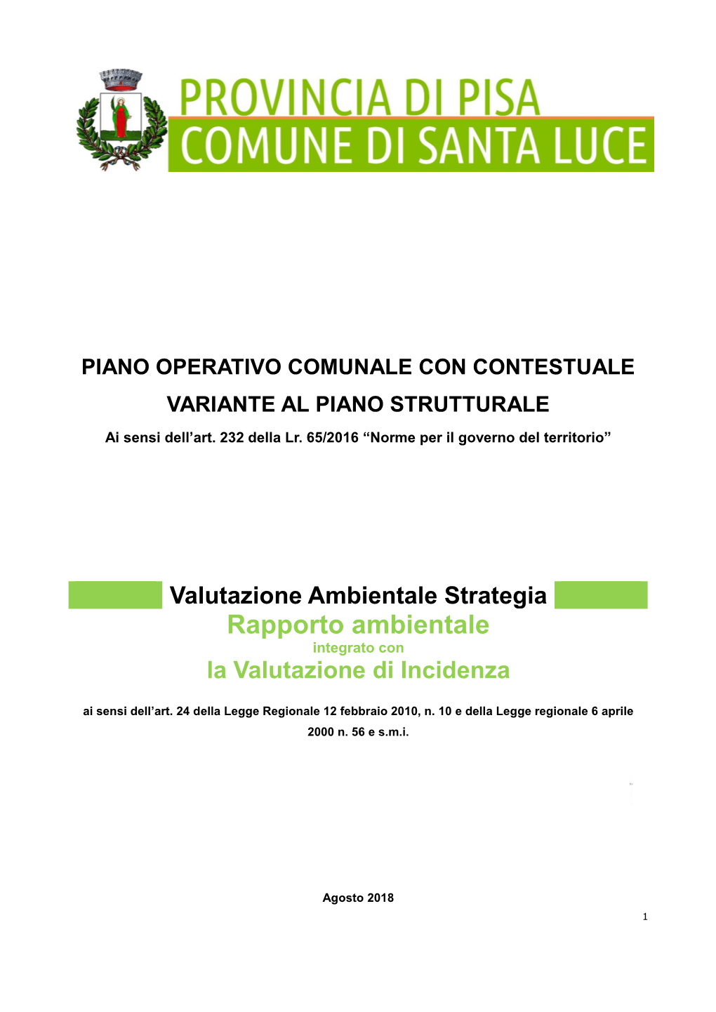 Valutazione Ambientale Strategia Rapporto Ambientale Integrato Con La Valutazione Di Incidenza Ai Sensi Dell’Art