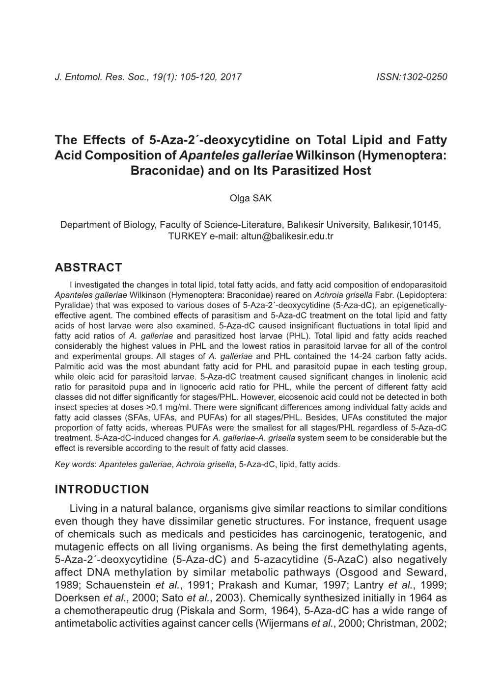 Deoxycytidine on Total Lipid and Fatty Acid Composition of Apanteles Galleriae Wilkinson (Hymenoptera: Braconidae) and on Its Parasitized Host