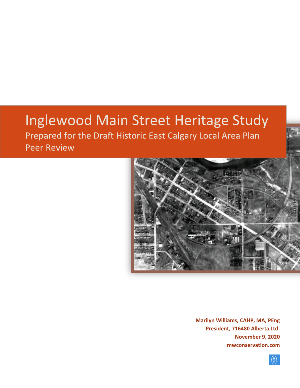 Inglewood Main Street Heritage Study Prepared for the Draft Historic East Calgary Local Area Plan Peer Review