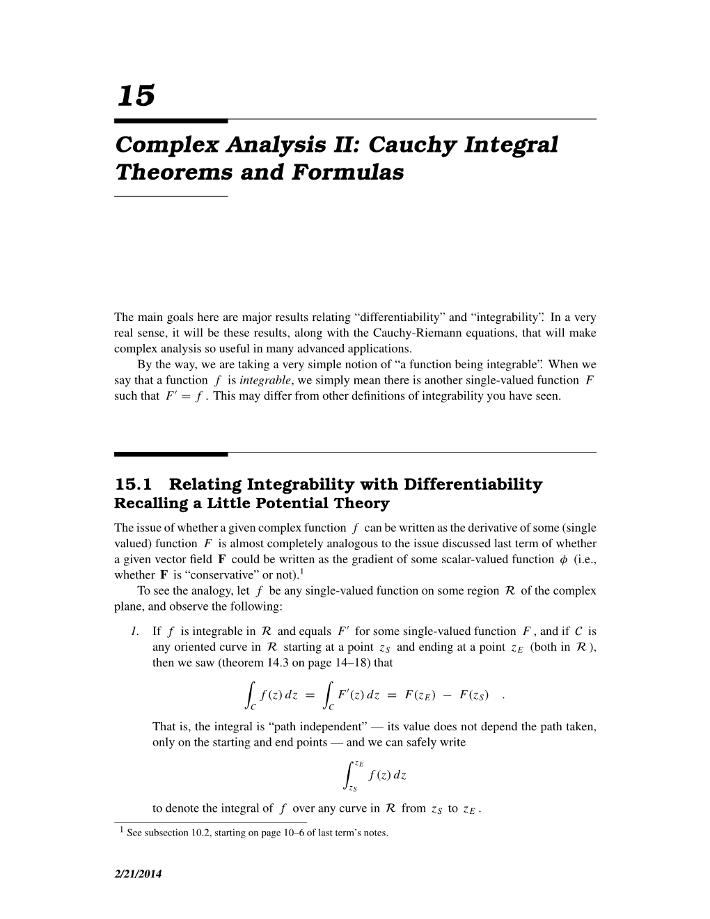 Complex Analysis II: Cauchy Integral Theorems and Formulas