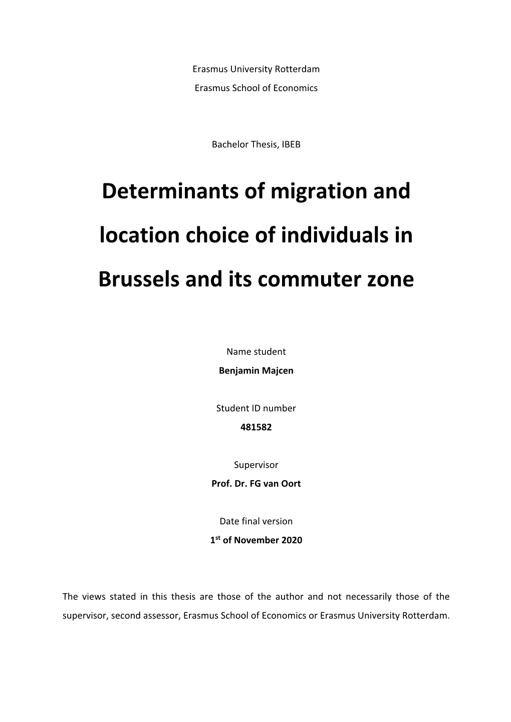 Determinants of Migration and Location Choice of Individuals in Brussels and Its Commuter Zone