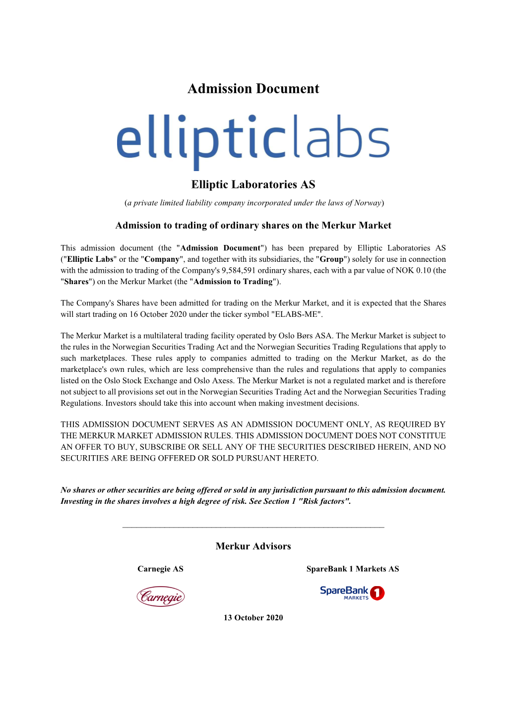 Elliptic Laboratories AS (A Private Limited Liability Company Incorporated Under the Laws of Norway)