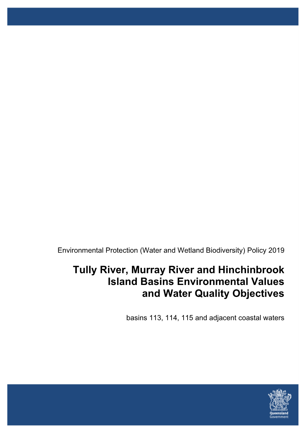Tully River, Murray River and Hinchinbrook Island Basins Environmental Values and Water Quality Objectives