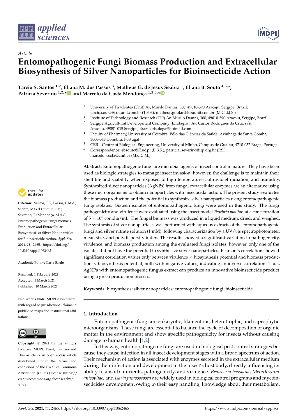 Entomopathogenic Fungi Biomass Production and Extracellular Biosynthesis of Silver Nanoparticles for Bioinsecticide Action