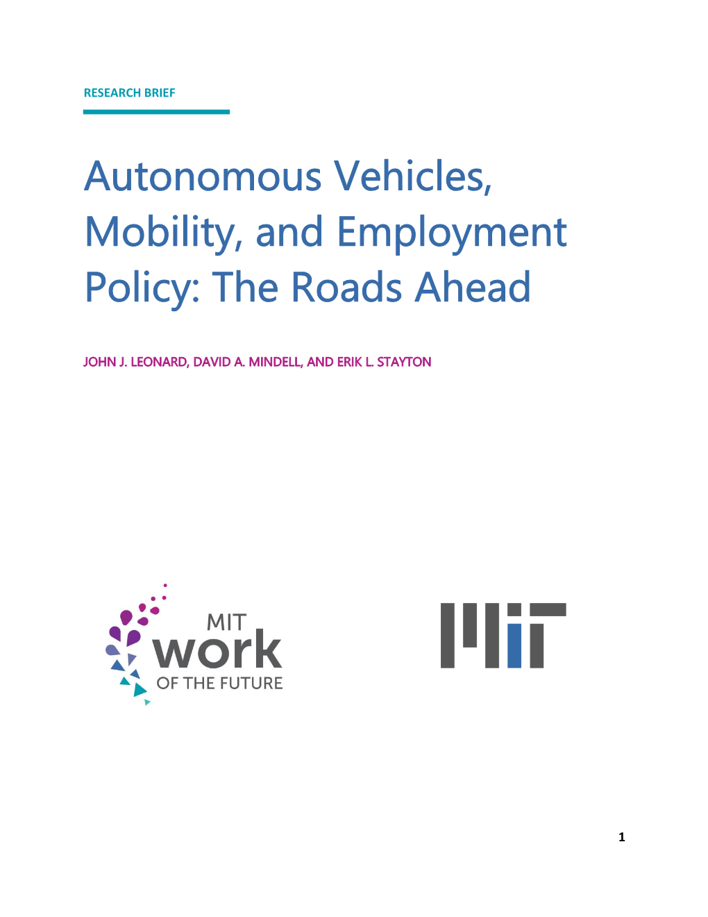 Autonomous Vehicles, Mobility, and Employment Policy: the Roads Ahead