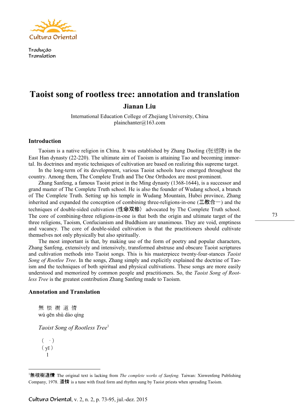 Taoist Song of Rootless Tree: Annotation and Translation Jianan Liu International Education College of Zhejiang University, China Plainchanter@163.Com