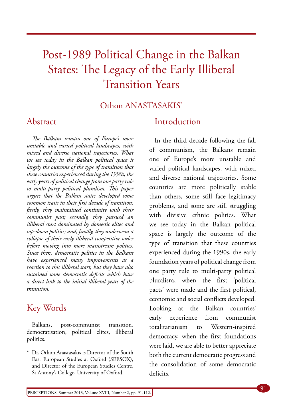 Post-1989 Political Change in the Balkan States: the Legacy of the Early Illiberal Transition Years