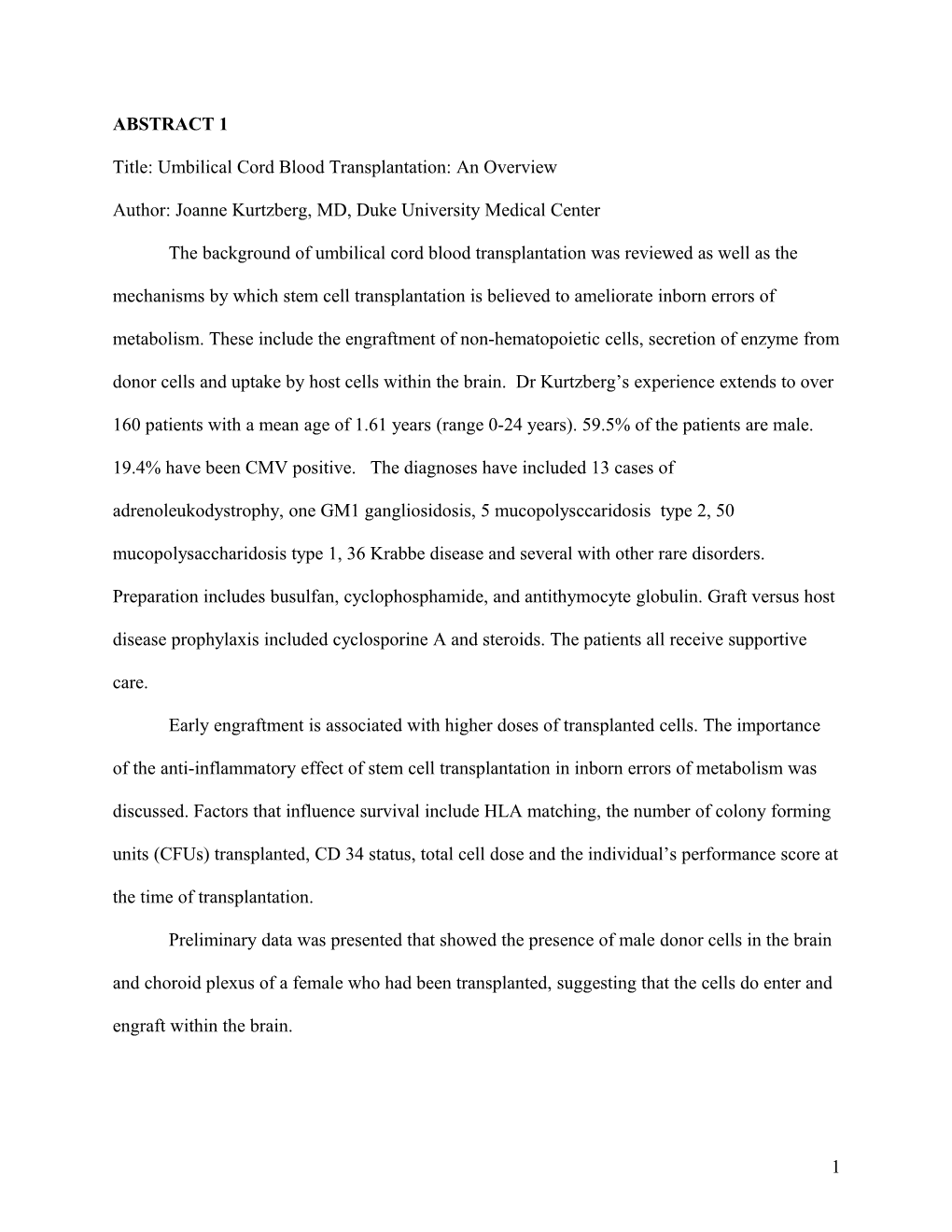 The Long Term Outcomes of Presymptomatic Infants Transplanted for Krabbe Disease: Report