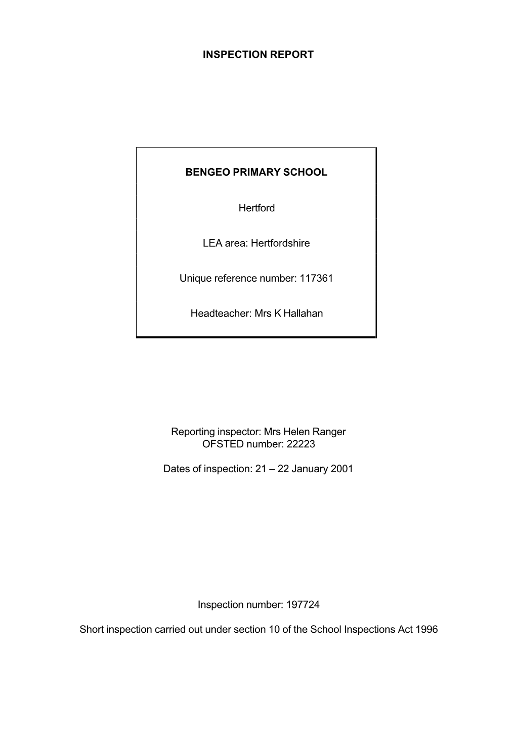 INSPECTION REPORT BENGEO PRIMARY SCHOOL Hertford LEA