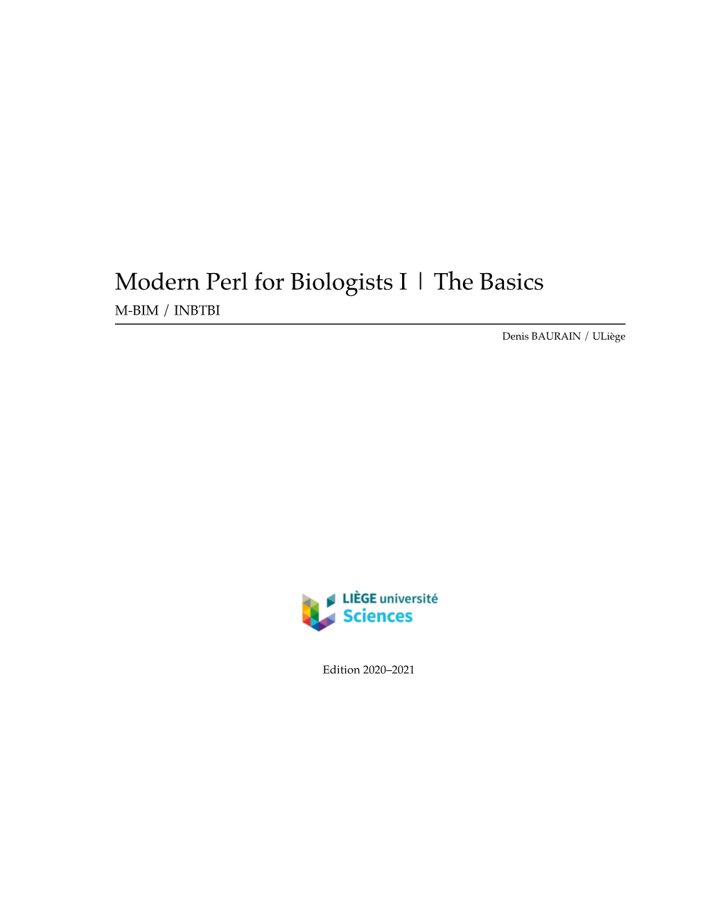 Modern Perl for Biologists I | the Basics M-BIM / INBTBI