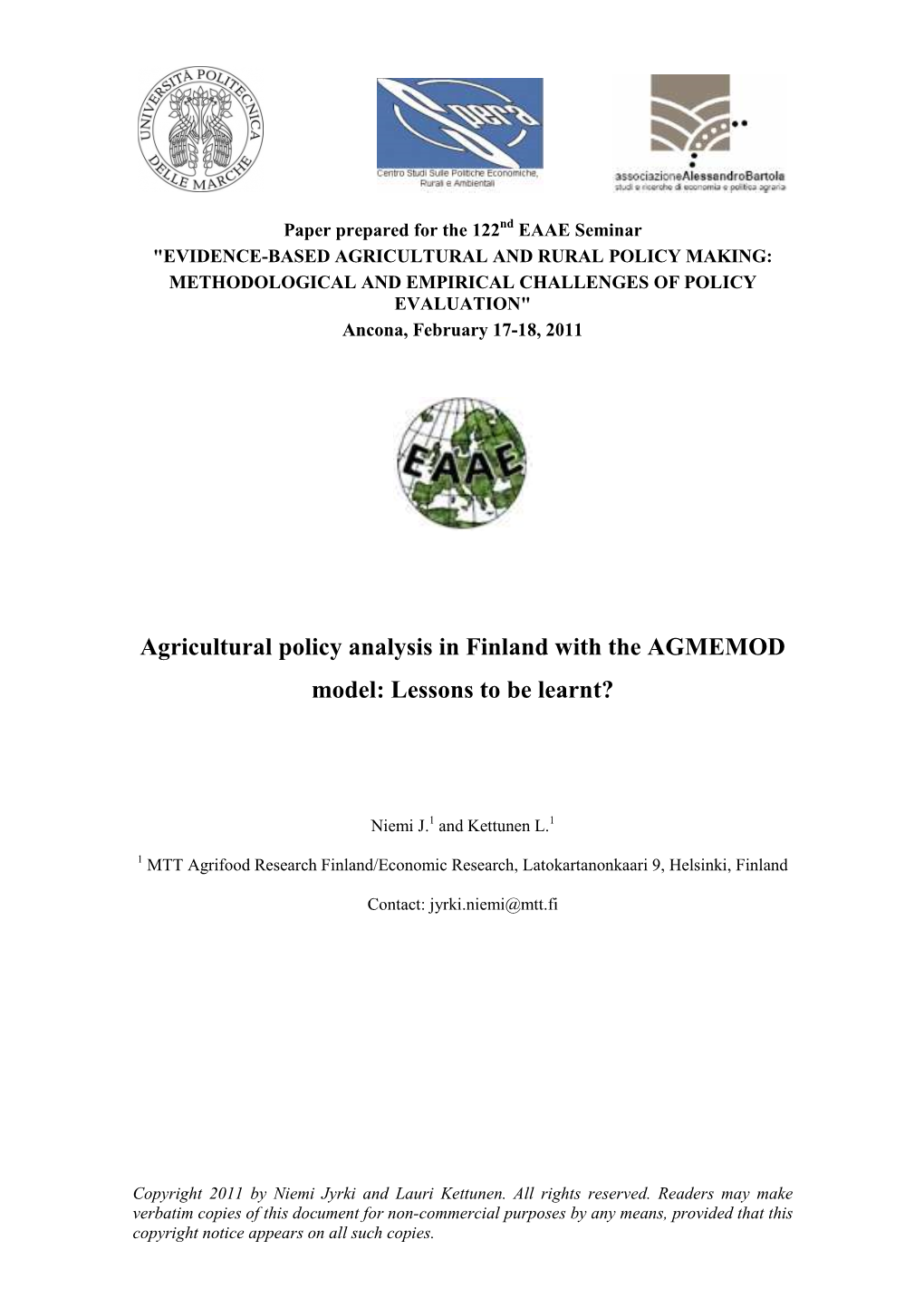 Agricultural Policy Analysis in Finland with the AGMEMOD Model: Lessons to Be Learnt?
