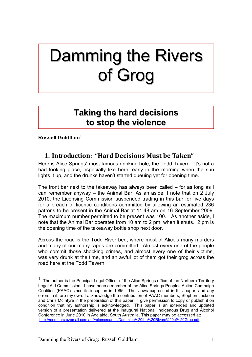 Damming the Rivers of Grog: Russell Goldflam 1