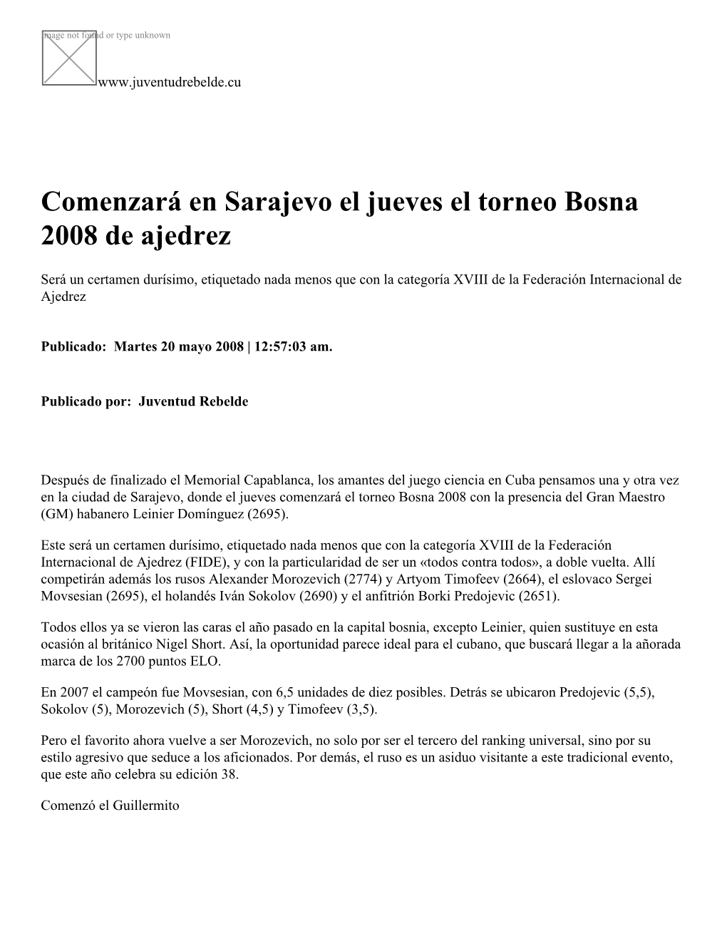 Comenzará En Sarajevo El Jueves El Torneo Bosna 2008 De Ajedrez