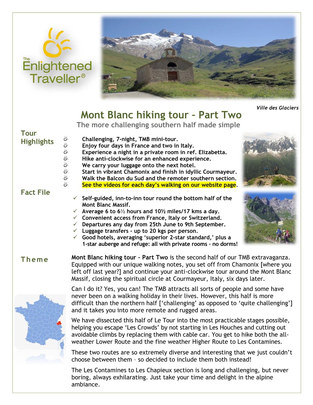 Mont Blanc Hiking Tour – Part Two the More Challenging Southern Half Made Simple Tour Highlights Challenging, 7-Night, TMB Mini-Tour