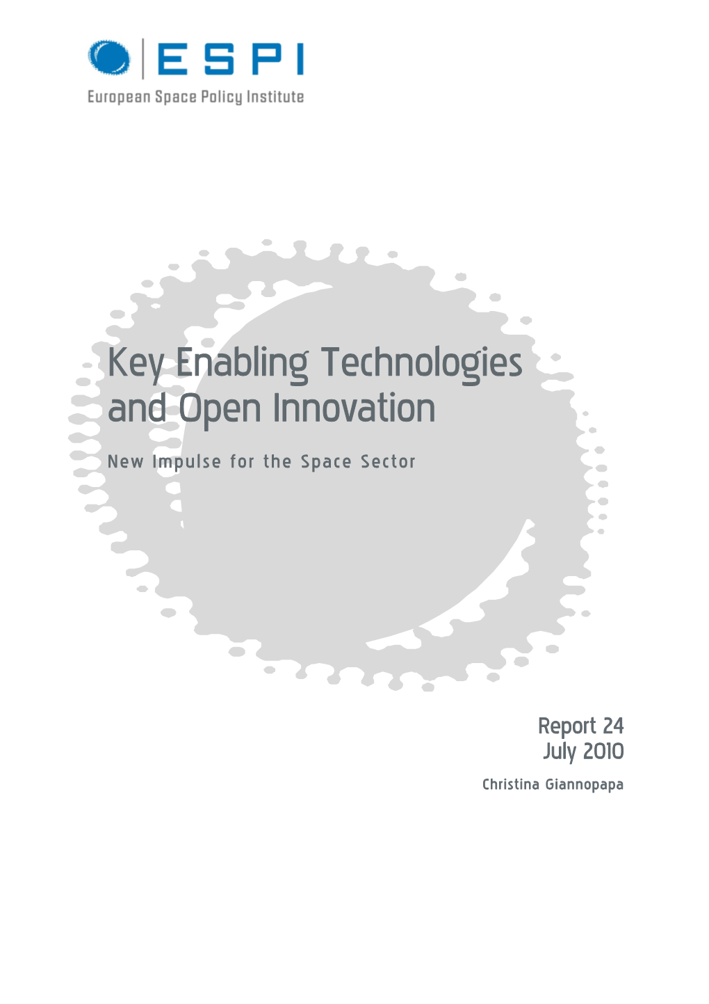 Key Enabling Technologies and Open Innovation. New Impulse for the Space Sector