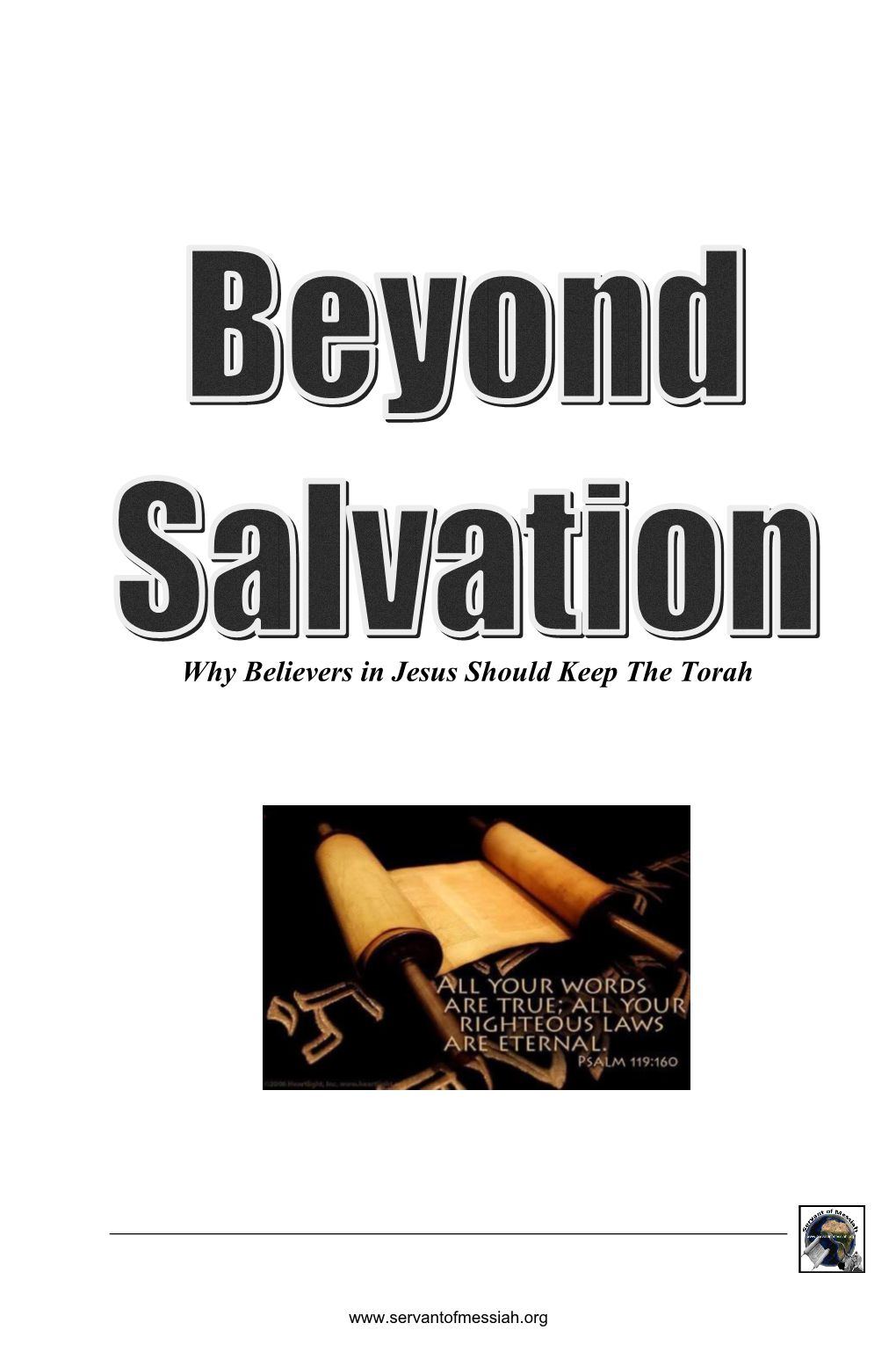 Why Believers in Jesus Should Keep the Torah