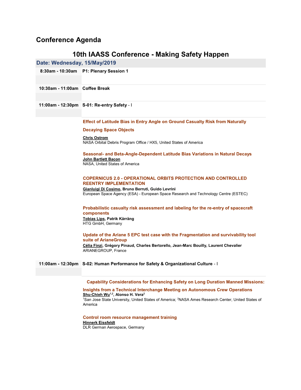 10Th IAASS Conference - Making Safety Happen Date: Wednesday, 15/May/2019 8:30Am - 10:30Am P1: Plenary Session 1