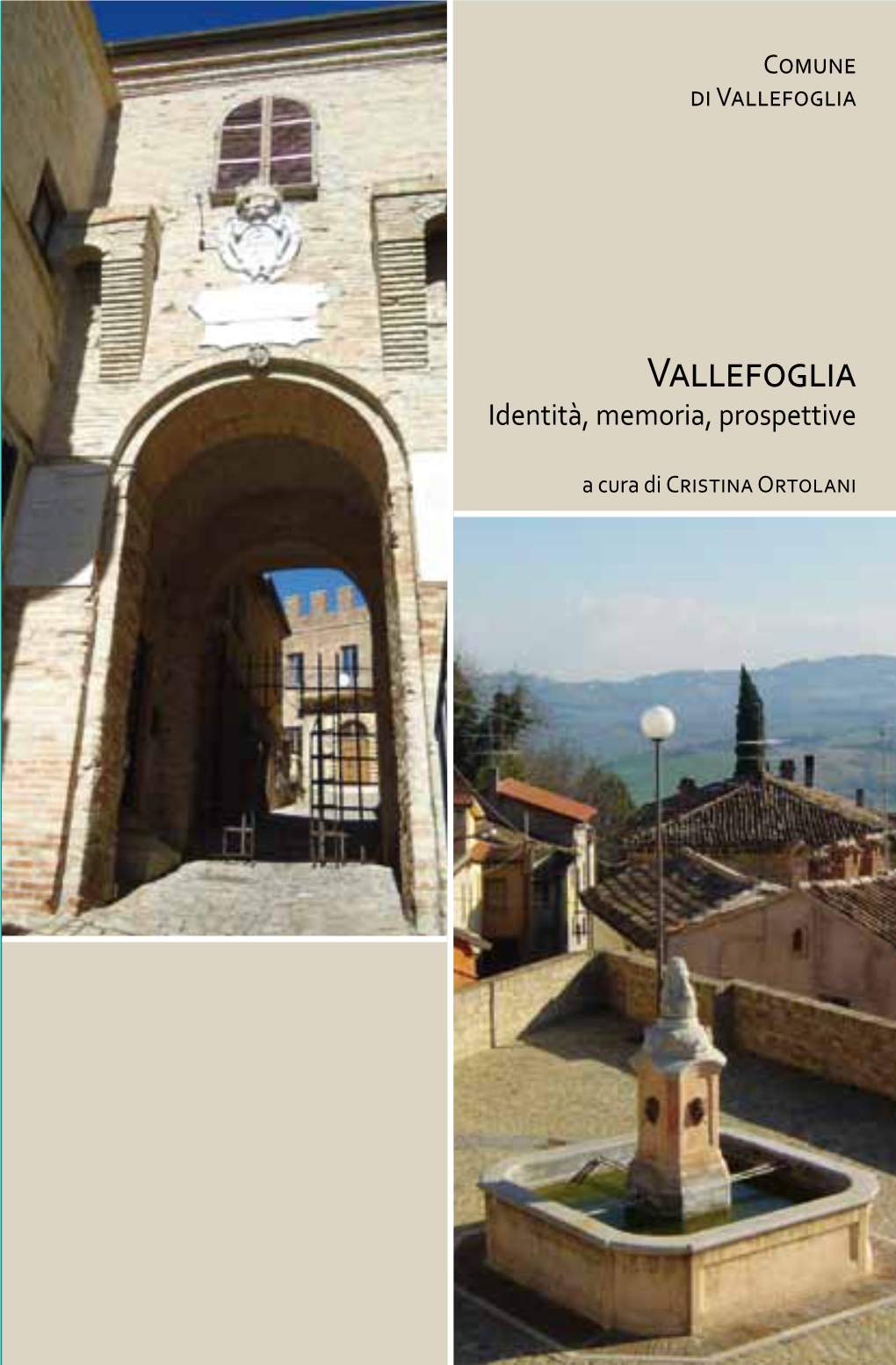 Vallefoglia Memorie E Prospettive