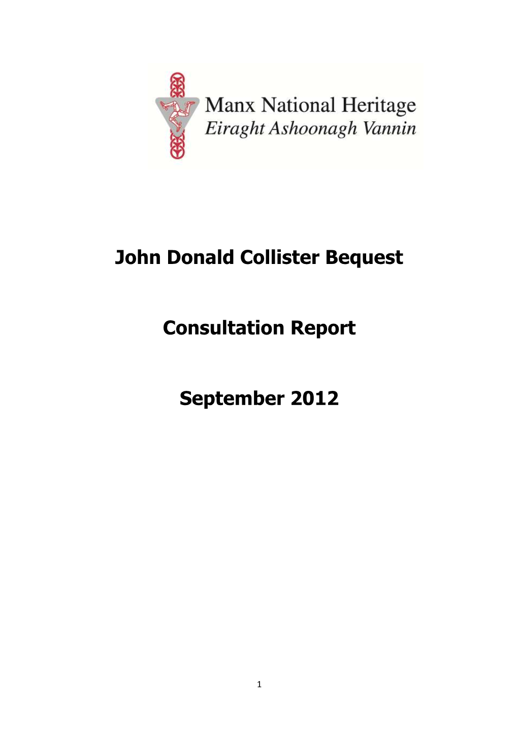 John Donald Collister Bequest Consultation Report September 2012
