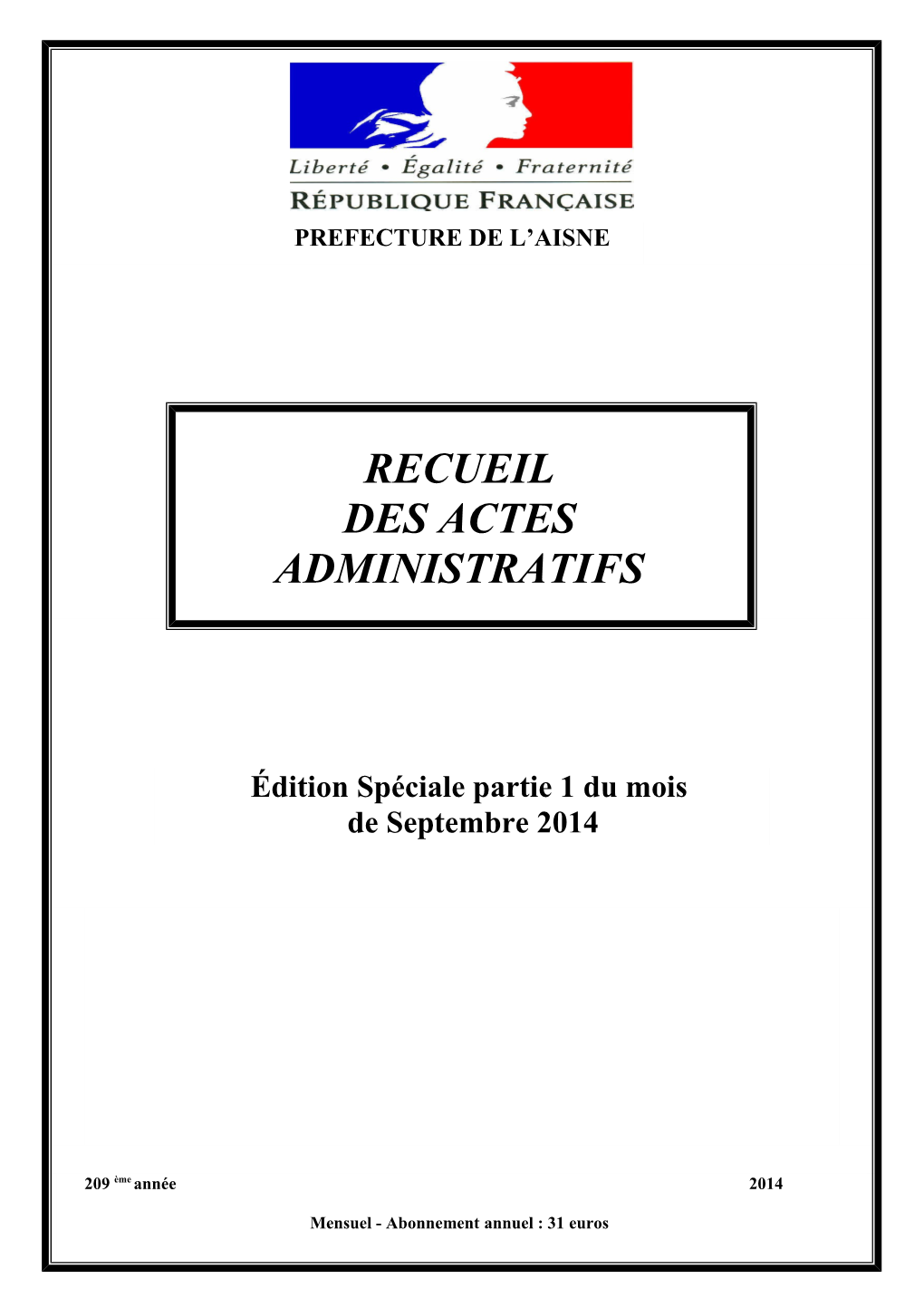 Recueil Des Actes Administratifs 2013 RAA 2014 38 Septembre Edit Sp 1.Odt 1