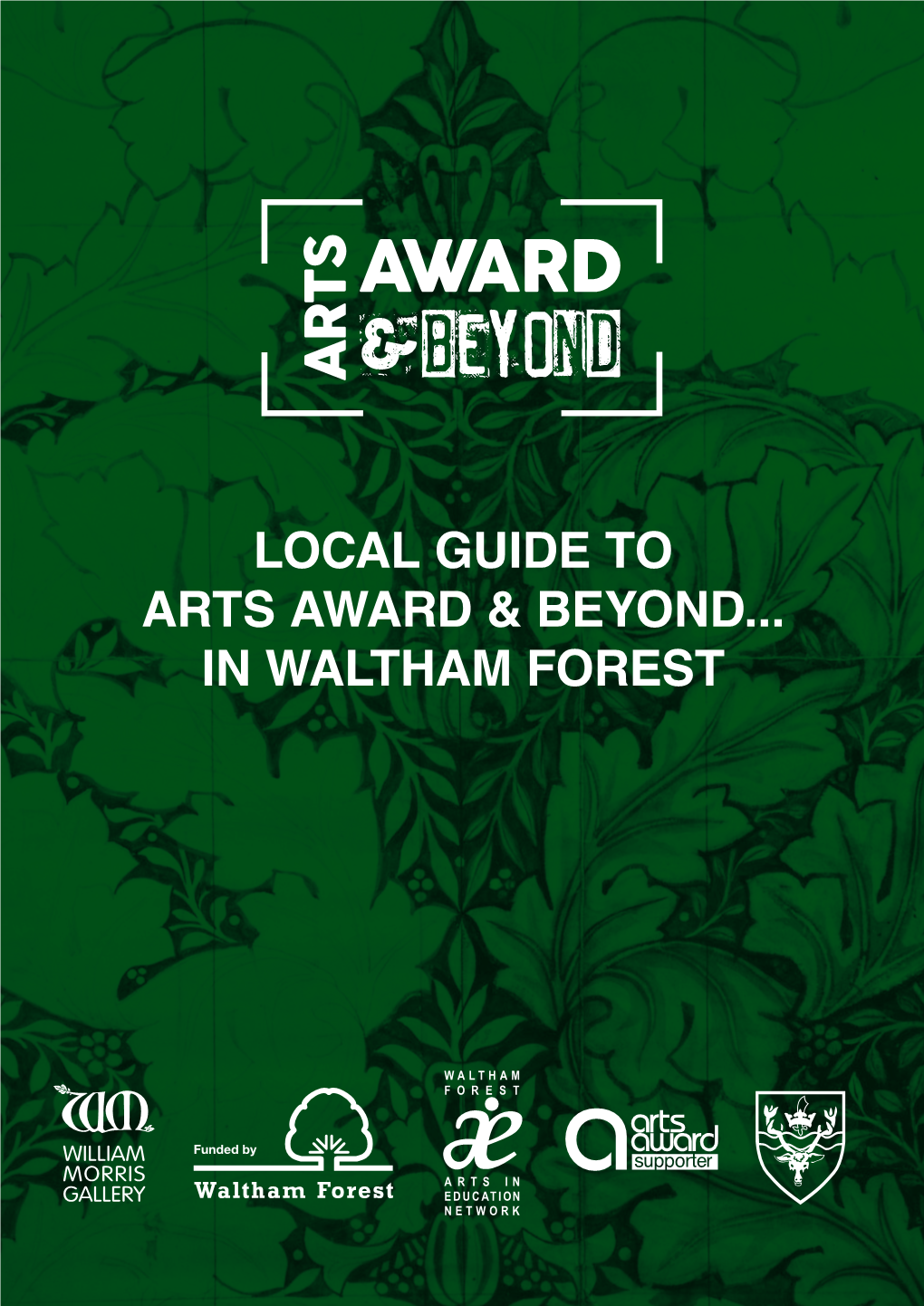 Local Guide to Arts Award & Beyond... in Waltham Forest