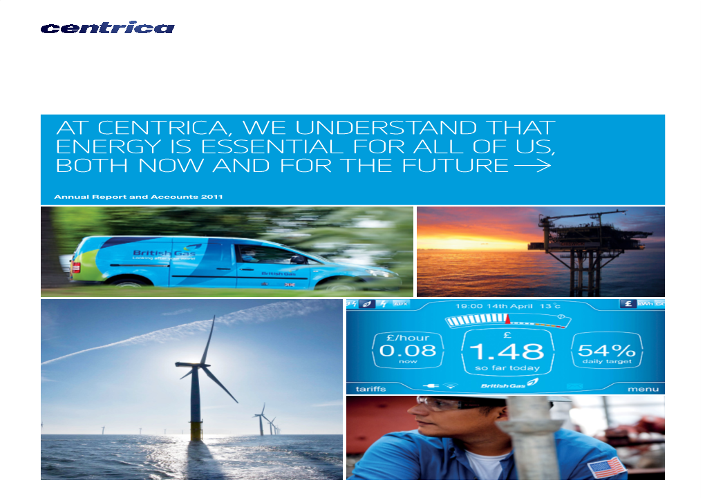 At Centrica, We Understand That Energy Is Essential for All of Us, Both Now and for the Future→