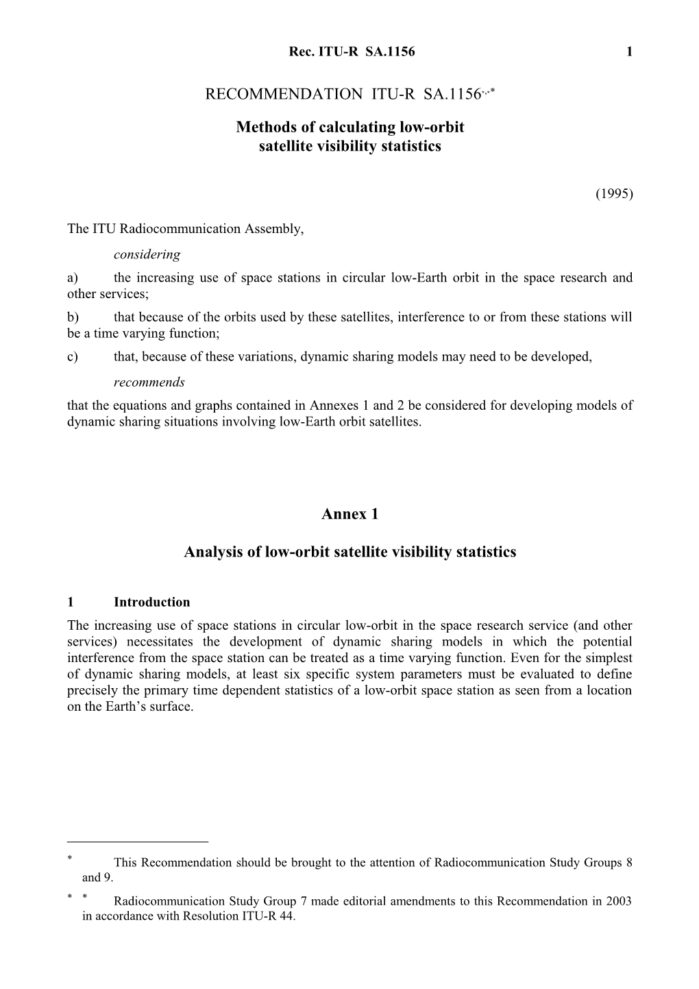 RECOMMENDATION ITU-R SA.1156 - Methods of Calculating Low-Orbit Satellite Visibility Statistics