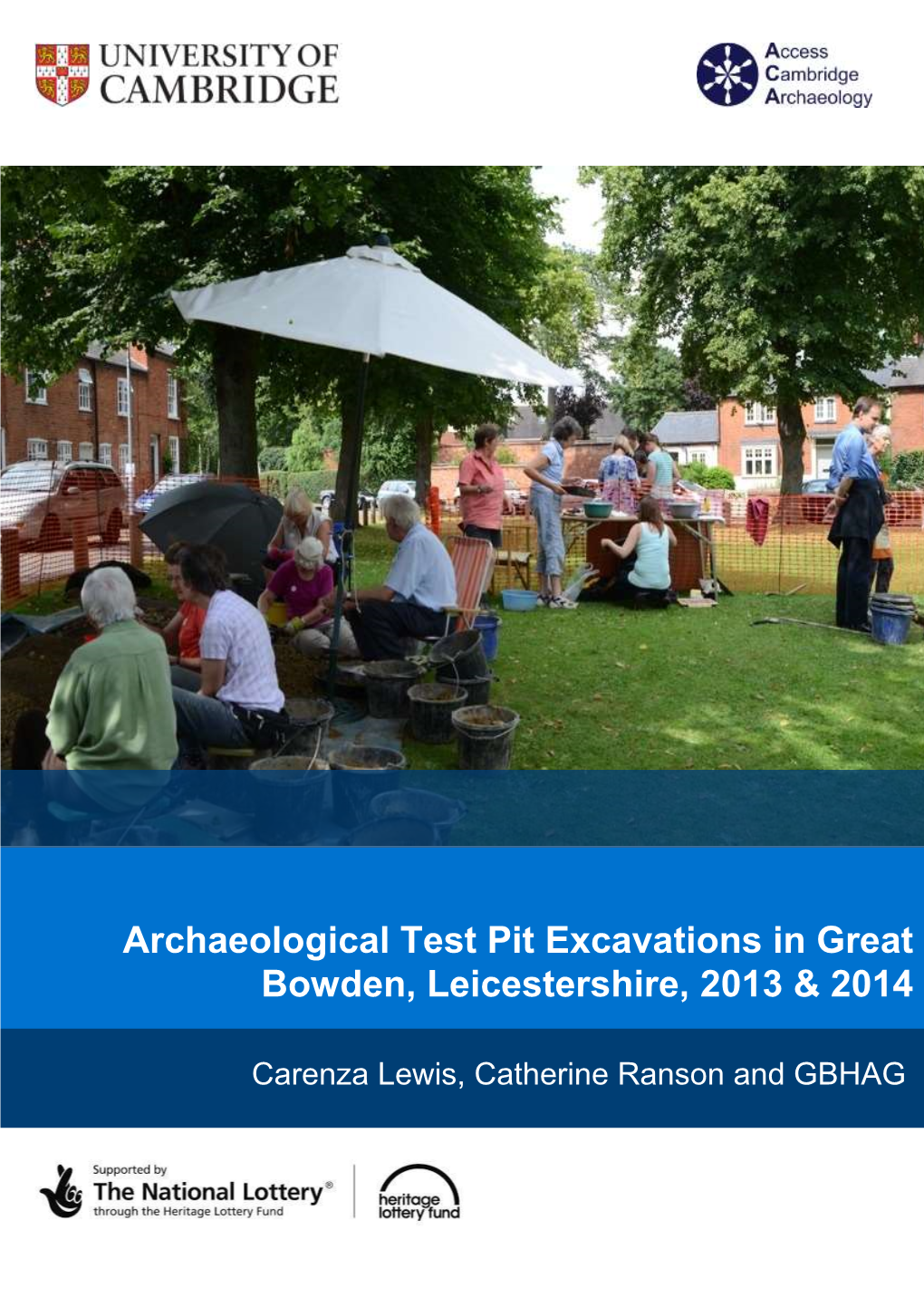 Archaeological Test Pit Excavations in Great Bowden, Leicestershire, 2013 & 2014