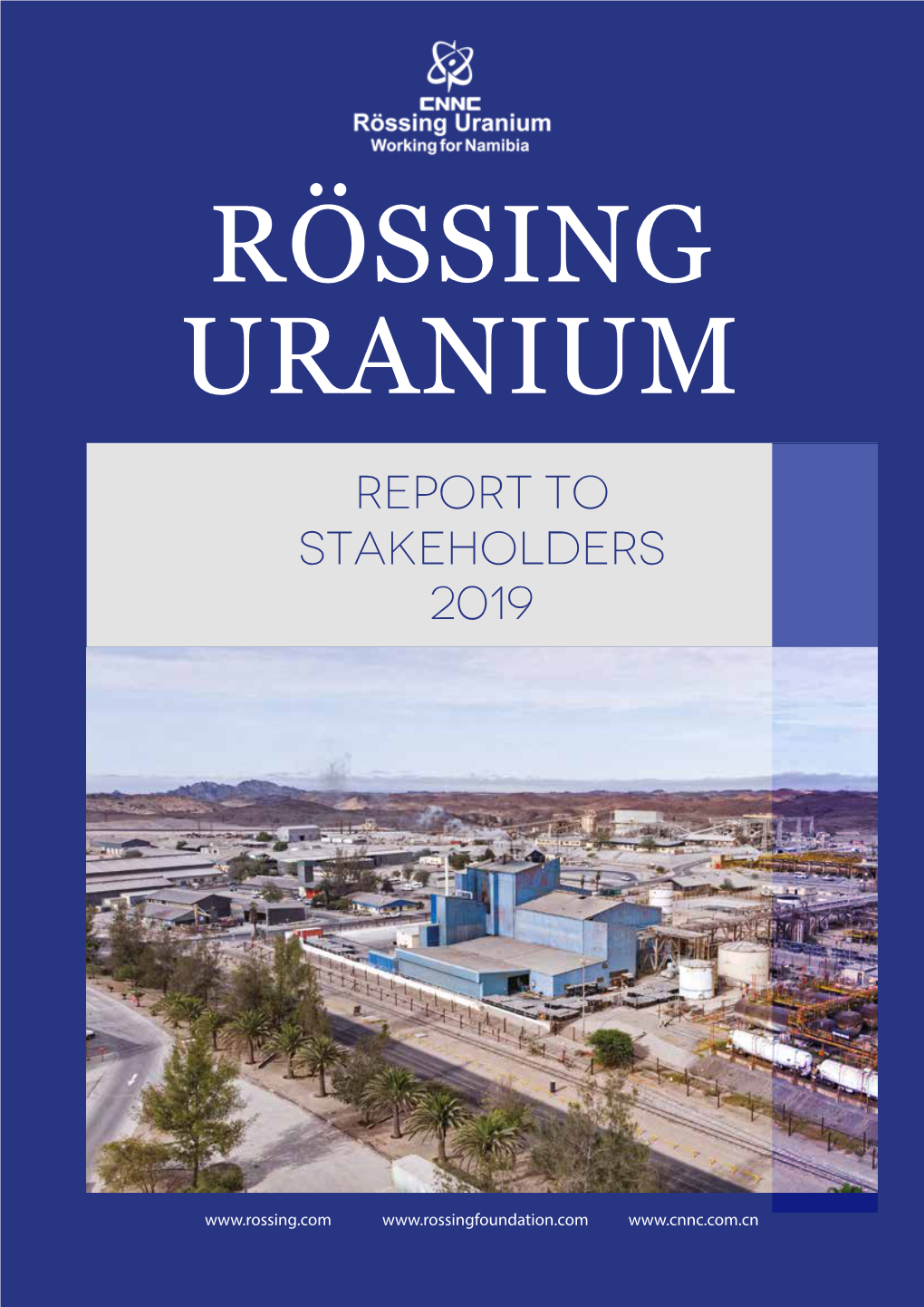 Rössing Uranium's Report to Stakeholders 2019