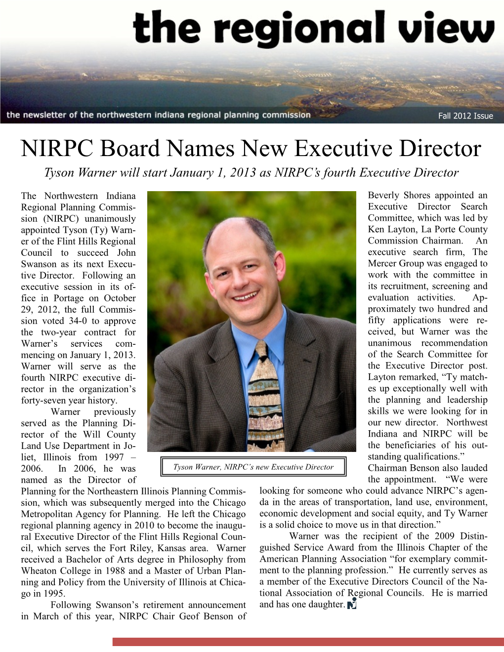 NIRPC Board Names New Executive Director Tyson Warner Will Start January 1, 2013 As NIRPC’S Fourth Executive Director
