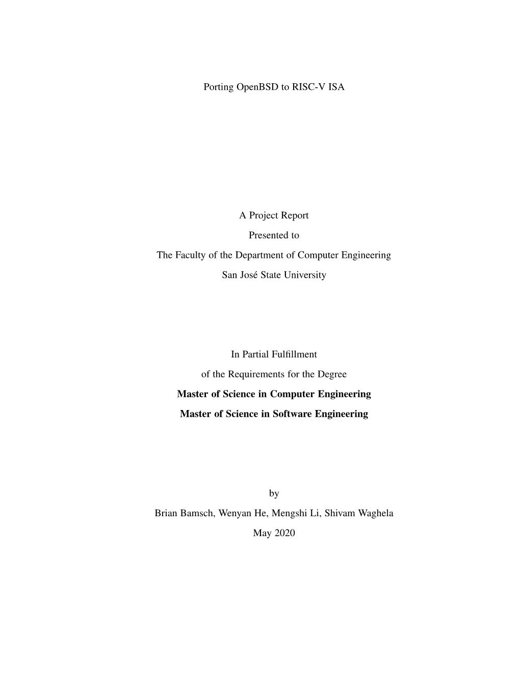 Porting Openbsd to RISC-V ISA a Project Report Presented to The