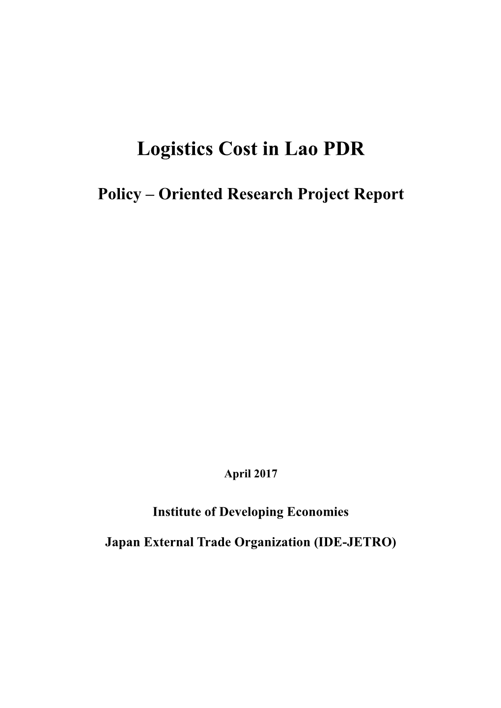 Logistics Cost in Lao PDR, Policy-Oriented Research Project