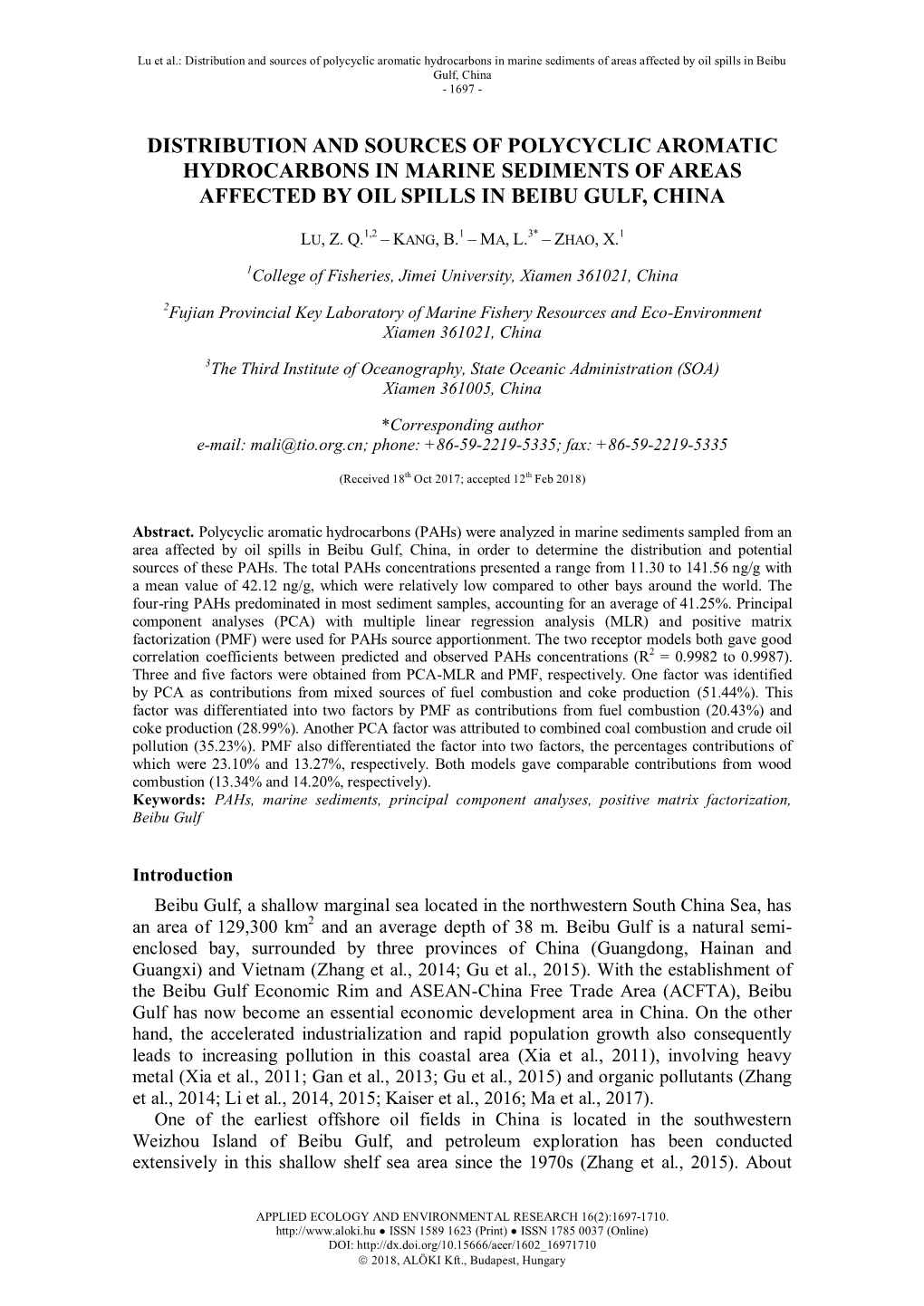 Distribution and Sources of Polycyclic Aromatic Hydrocarbons in Marine Sediments of Areas Affected by Oil Spills in Beibu Gulf, China - 1697