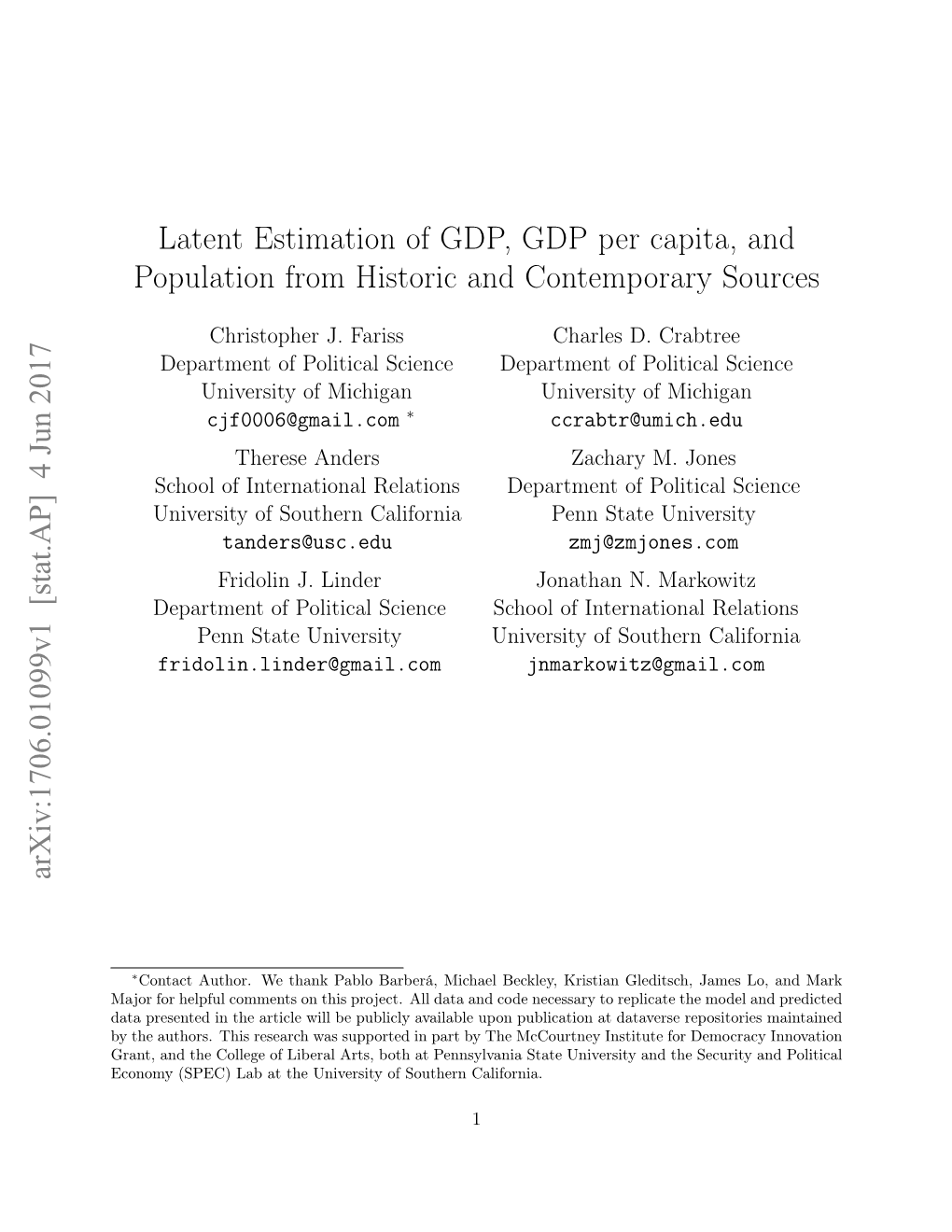 Latent Estimation of GDP, GDP Per Capita, and Population from Historic and Contemporary Sources