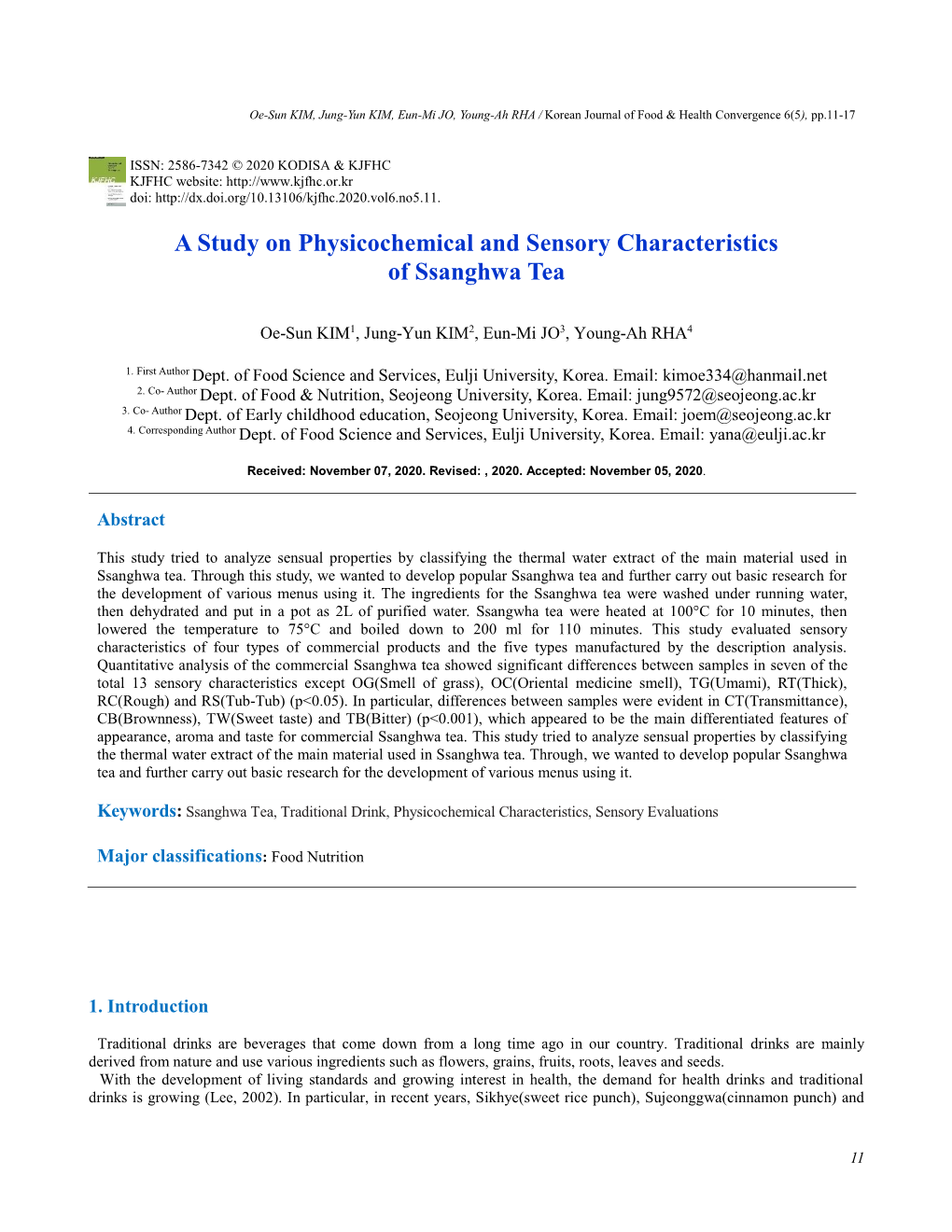 A Study on Physicochemical and Sensory Characteristics of Ssanghwa Tea