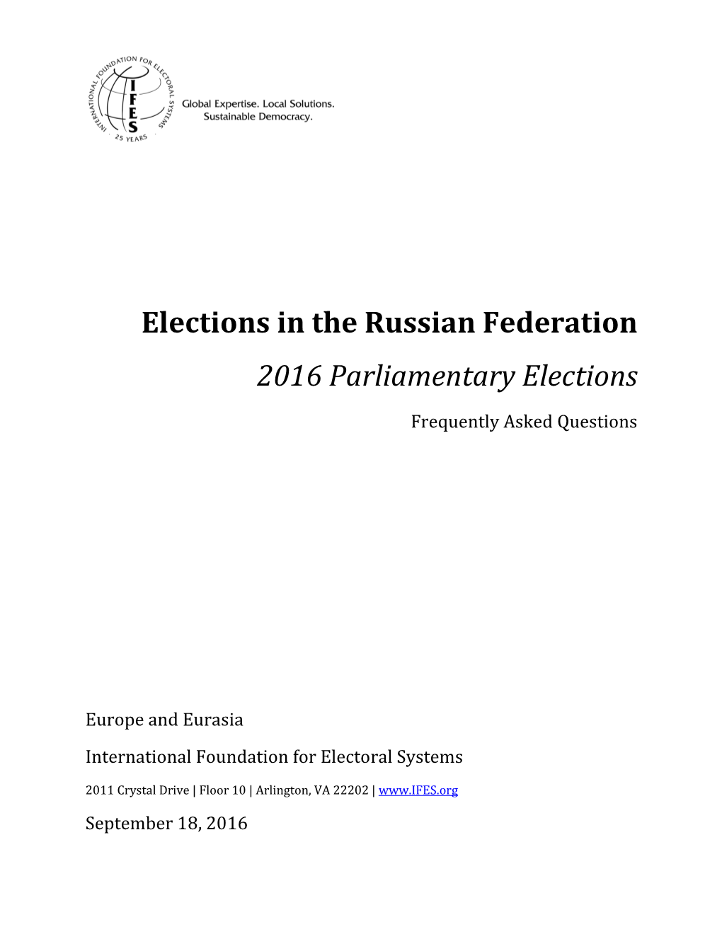 Elections in the Russian Federation: 2016 Parliamentary Elections Frequently Asked Questions