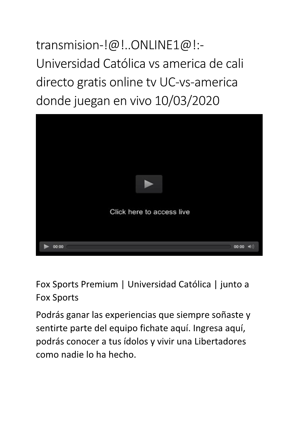 Transmision-!@!..ONLINE1@!:- Universidad Católica Vs America De Cali Directo Gratis Online Tv UC-Vs-America Donde Juegan En Vivo 10/03/2020