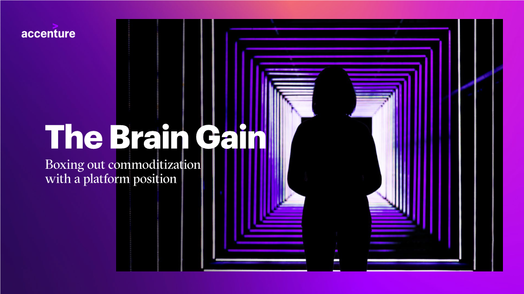 The Brain Gain | Accenture