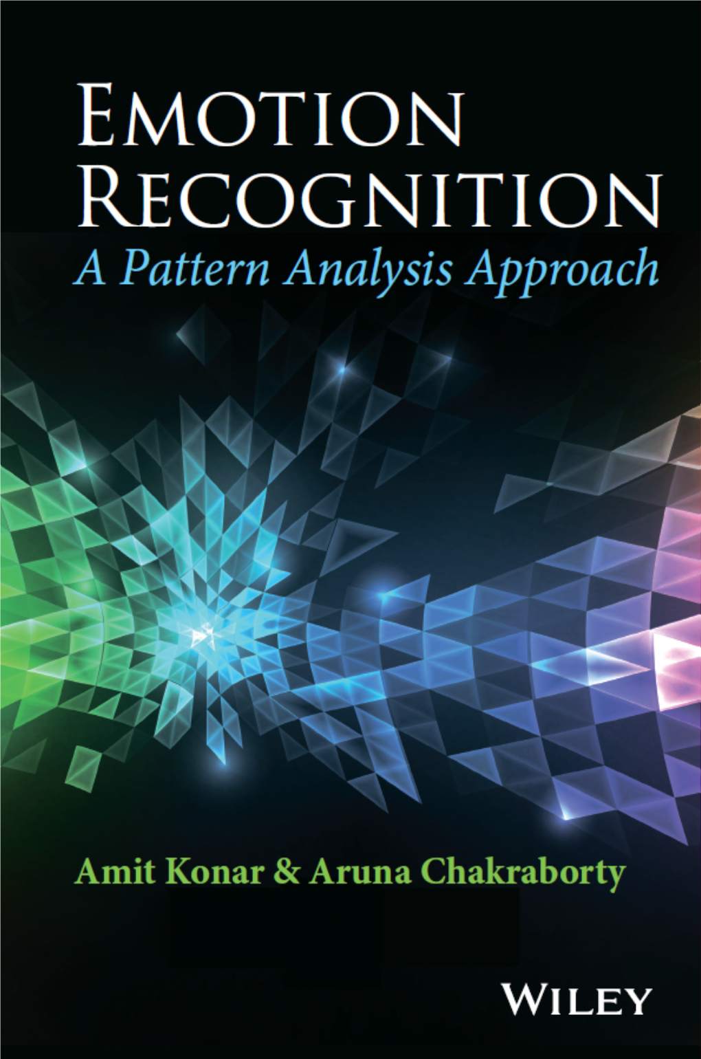 Emotion Recognition a Pattern Analysis Approach