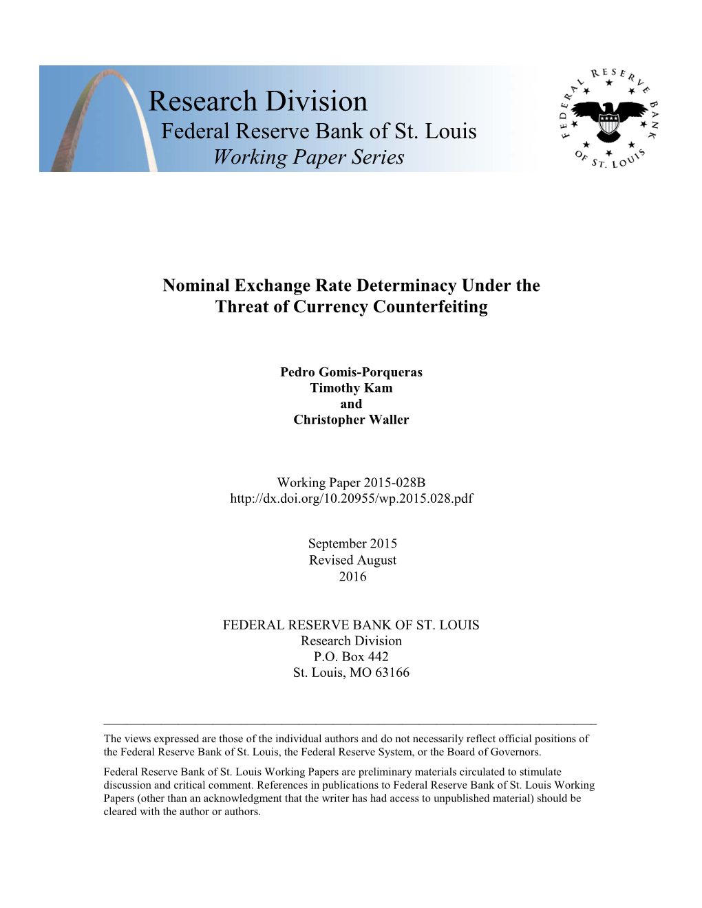 Nominal Exchange Rate Determinacy Under the Threat of Currency Counterfeiting