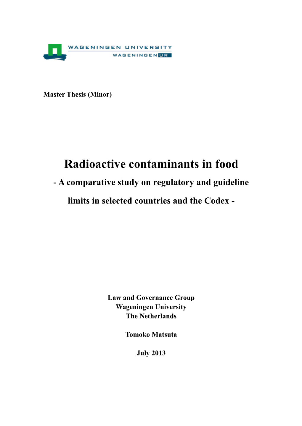 Radioactive Contaminants in Food - a Comparative Study on Regulatory and Guideline