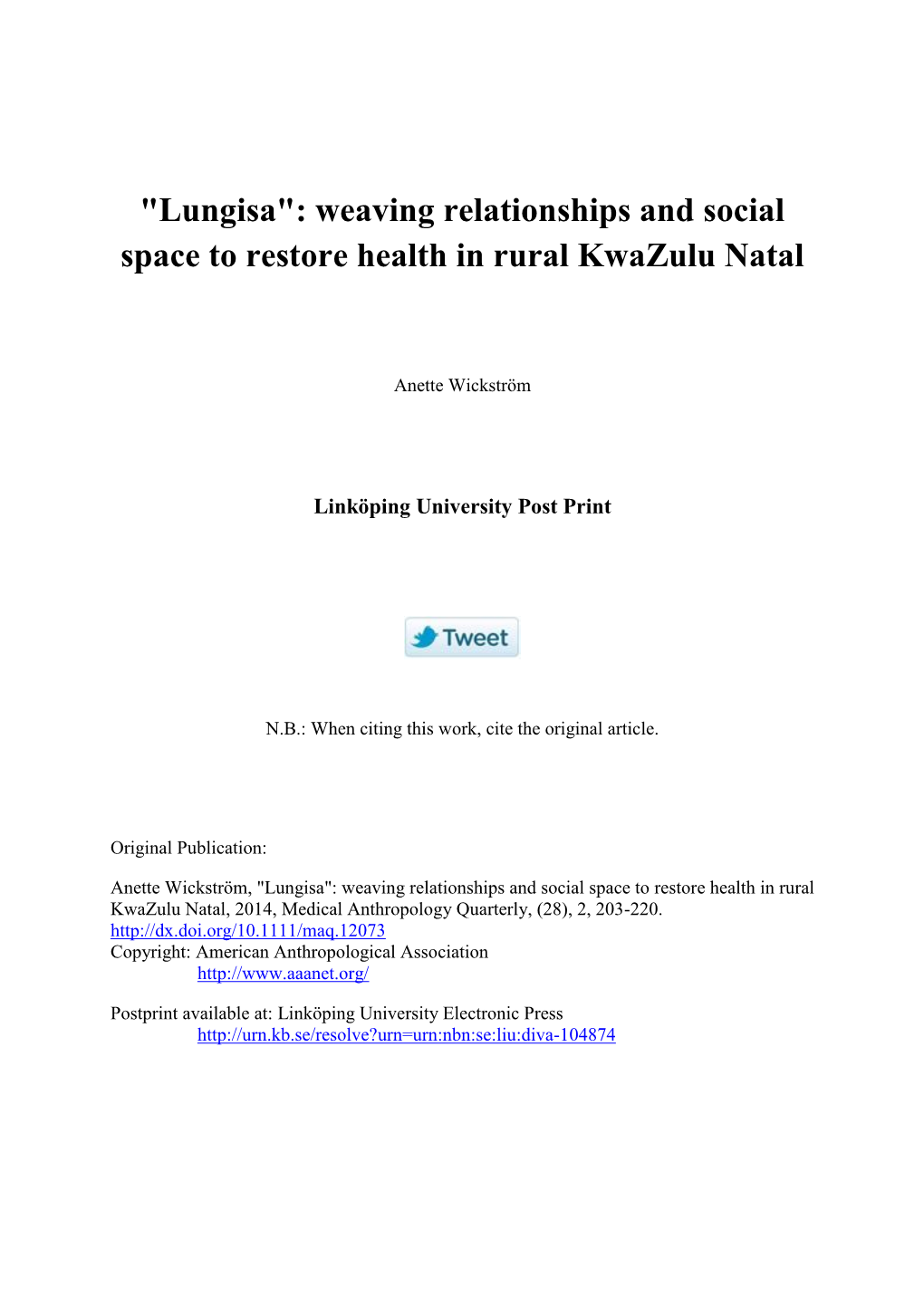 "Lungisa": Weaving Relationships and Social Space to Restore Health in Rural Kwazulu Natal